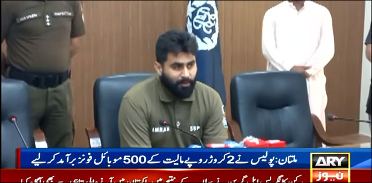 ملتان میں پولیس نے 2 کروڑ روپے مالیت کے 500 موبائل فونز برآمد کر لیے